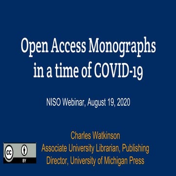 Watkinson "Open Access Monographs in a time of COVID-19"
