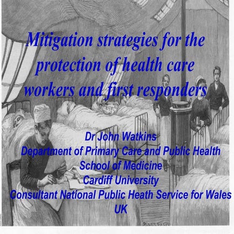 Mitigation strategies for the protection of health care workers and first res...