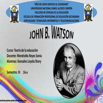 John B. Watson - Teoría conductista | PPTX