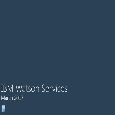 Overview of IBM Watson Services via Blue Mix 