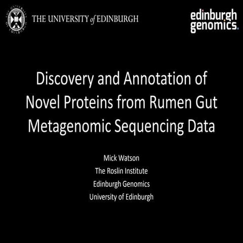Discovery and Annotation of Novel Proteins from Rumen Gut Metagenomic Sequenc...