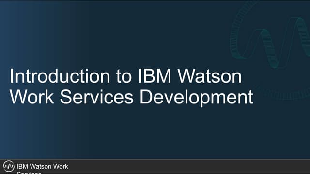 IBM Watson Work Services Development