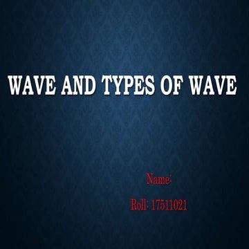 Wave motion | PPTX