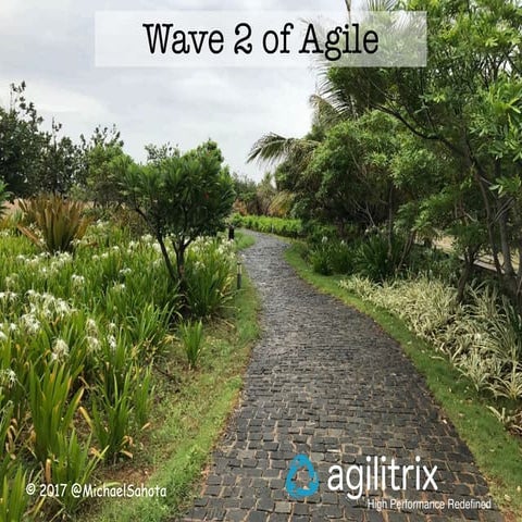 Wave 2 of agile 