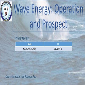 Wave energy: Operation and Prospects