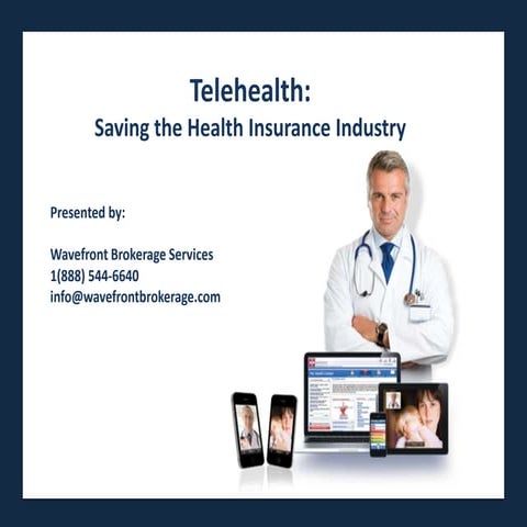 Telehealth: Saving the Health Insurance Industry