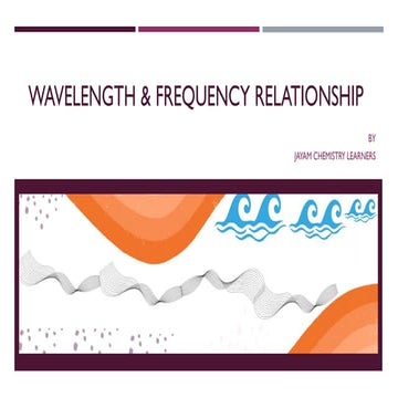 Wavelength & frequency relationship of an electromagnetic wave.pdf