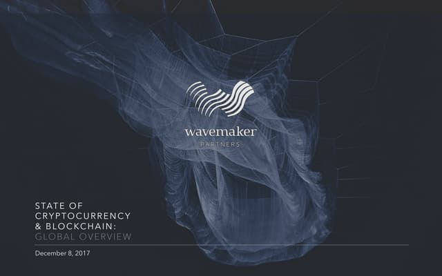 Wavemaker Cryptocurrency Overview Dec 2017