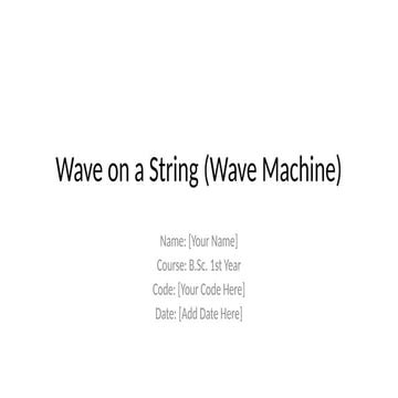 Exploring Wave Motion Principles Using a Simple Wave Machine ...