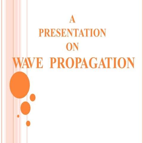 WAVE PROPAGATION - Copy.pptx