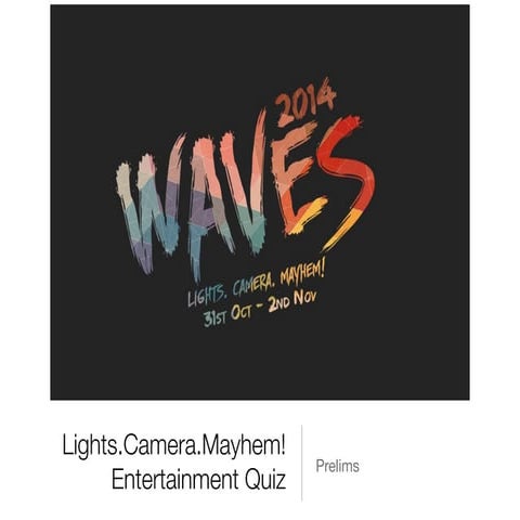 Waves'14 Ent Quiz Prelims with answers