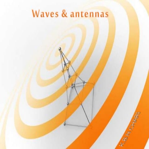 Waves and antennas