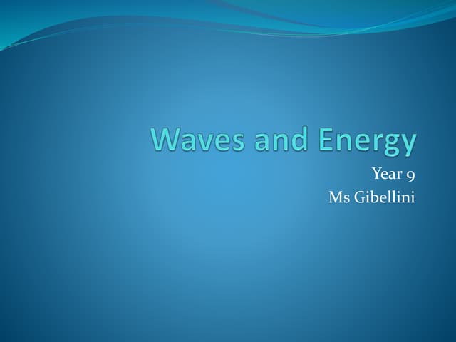 Waves and Energy