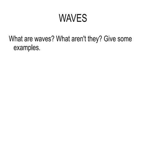 Wave speed, frequency and wavelength | PPTX