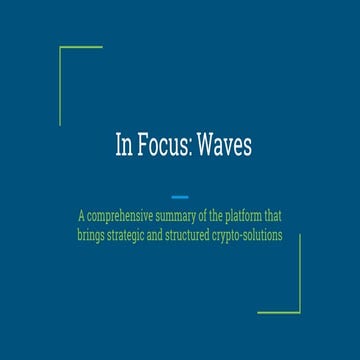 Waves Platform - A Complete Overview