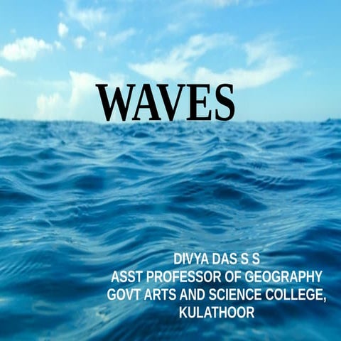 Waves- DIVYA DAS