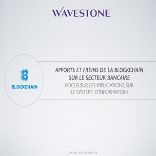 Apports et freins de la Blockchain ...