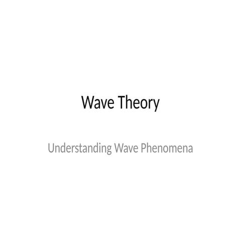 Wave_related_Theory_Updated_Presentation.pptx