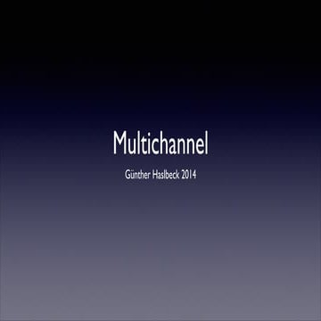 Vom klassischen Retail zum Multichannel Anbieter  by Günther Haslbeck / Oveng...