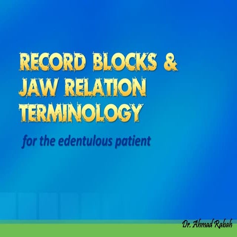 Wax rims & jaw relations