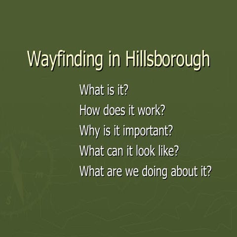 Wayfinding In Hillsborough
