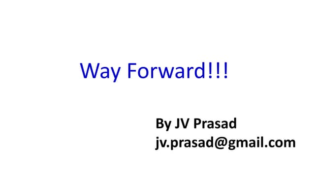 Way forward!!!