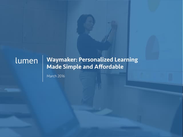 Personalized Learning Made Simple & Affordable: Waymaker 