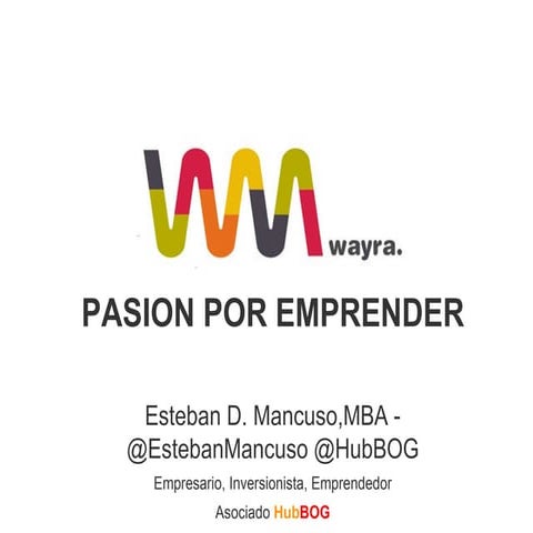 Wayra   esteban mancurso - hub bog