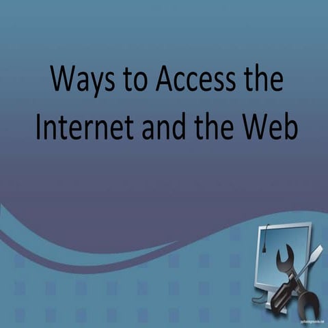 Ways to-access-inetrnet-