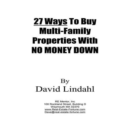 27 Ways To Buy Multi-Family Properties With NO MONEY DOWN by Dave Lindahl