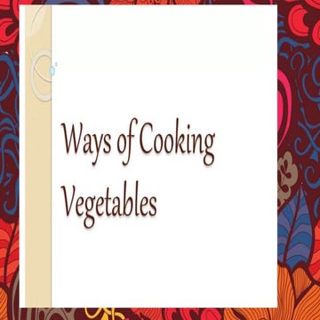 WAYS OF COOKING VEGETABLE.pptx