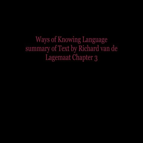 Ways of knowing language  summary