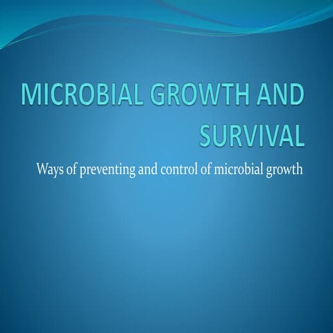 Ways of preventing microbial growth | PPTX