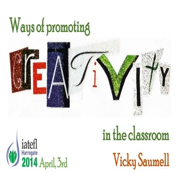 Ways of Promoting Creativity in the Classroom