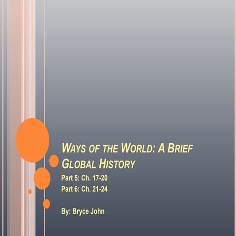 Ways of the World Pt 1