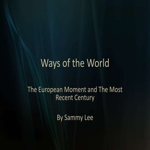 Ways of the world