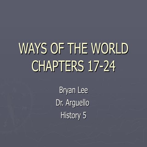 Ways of the world