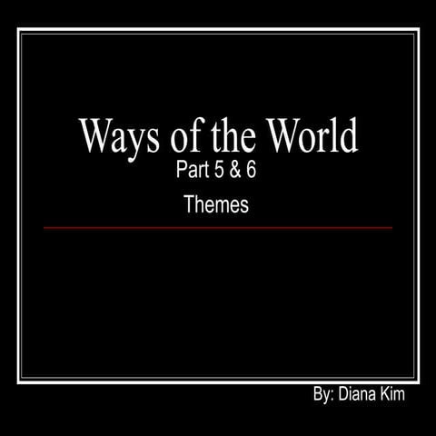 Ways of the world