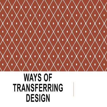 WAYS OF TRANSFERRING DESIGN in making recyclable materials | PPT