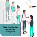 7 Ways Technology Can Improve Queue Management.pdf