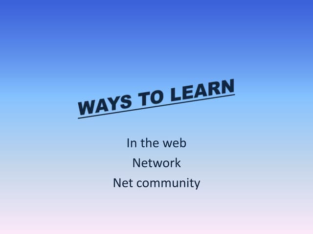 Ways to learn   anna crusellas