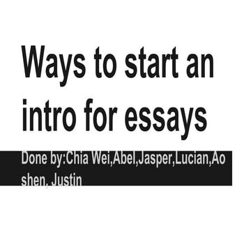 Ways to start an essay