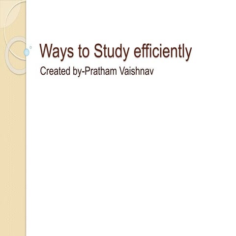 Ways to study efficiently.pptx