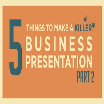Way to make killer presentation 2