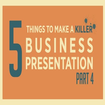 Way to make killer presentation 4