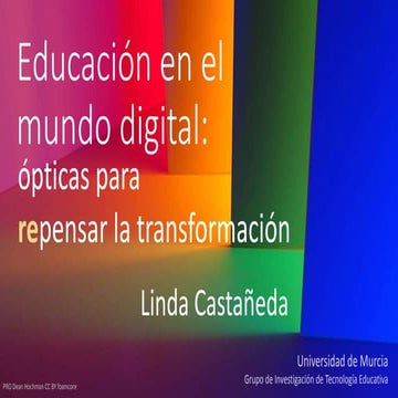 Educación en el mundo digital: ópticas para repensar la transformación