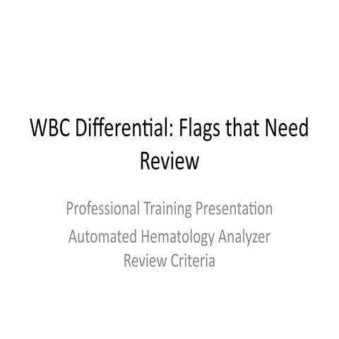 Comprehensive Training on WBC Differential Flags and Manual Review ...
