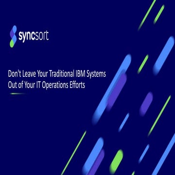 Don't Leave Your Traditional IBM Systems Out of Your IT Operations Efforts
