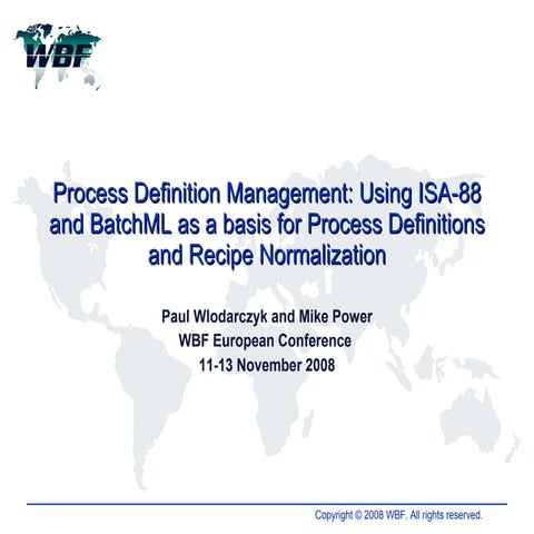 Process Definition Management using ISA-88 and BatchML