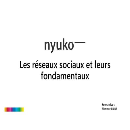 Formation "Les Réseaux sociaux et leur fondamentaux"